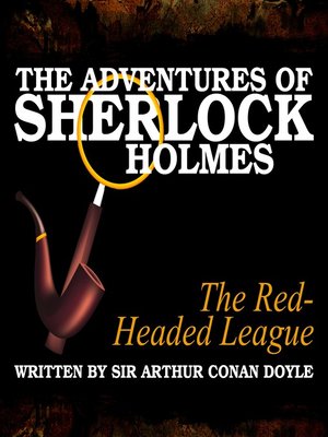 cover image of The Adventures of Sherlock Holmes: The Red-Headed League